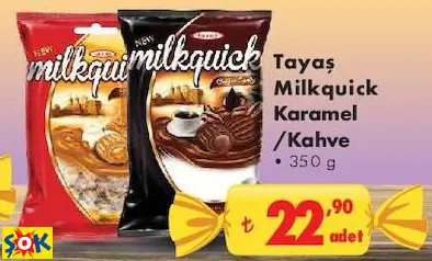 TAYAŞ MİLKQUİCK KARAMEL /KAHVE/BAYRAM ÇİKOLATASI-ŞEKERİ